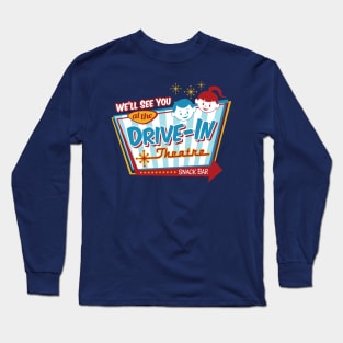 See You at the Drive-In Long Sleeve T-Shirt